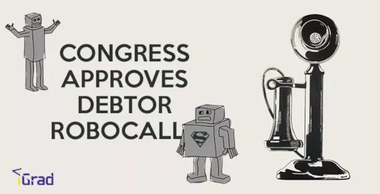 Lobbyist Win Right to Harass Student Borrowers with Robocalls header